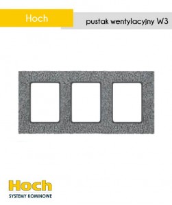 Hoch - pustak wentylacyjny W3 - potrójna wentylacja