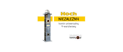 Ceramiczny komin systemowy Hoch Uniwersal Niezależny