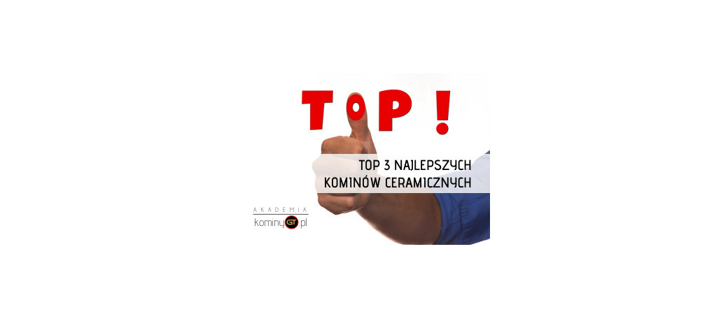 Najlepszy komin ceramiczny do...